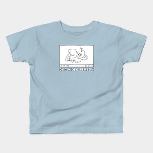 DOG VIDEO PERSON Kids T-Shirt